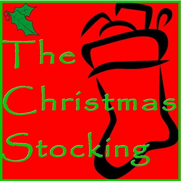 The Christmas Stocking Podcast