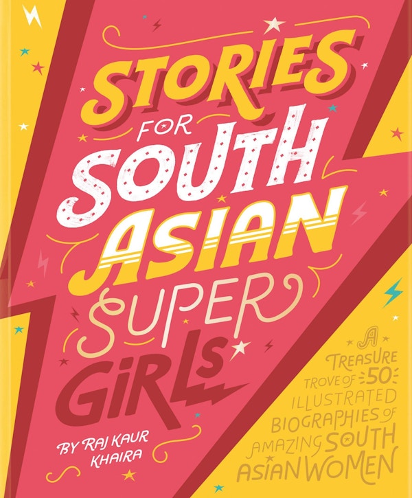 Stories For South Asian Supergirls