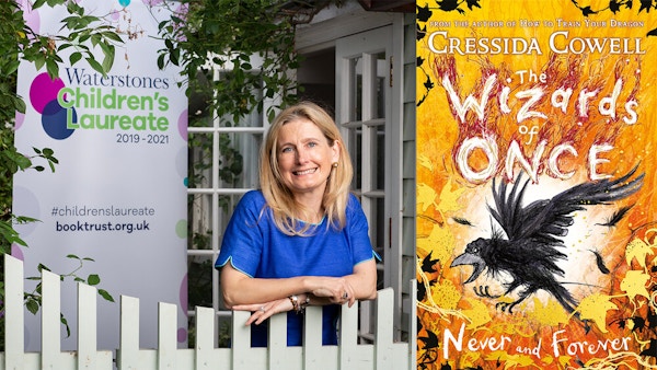 Creativity Is Magic - The Wizards Of Once With Cressida Cowell
