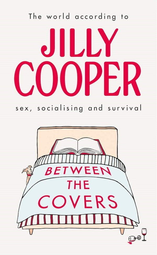 Between The Covers - The World According To Jilly Cooper
