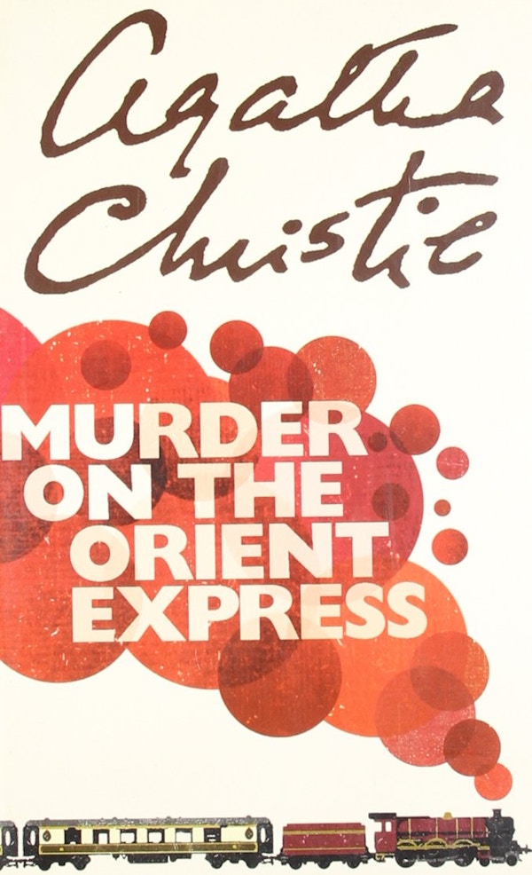 Murder On The Orient Express By Agatha Christie