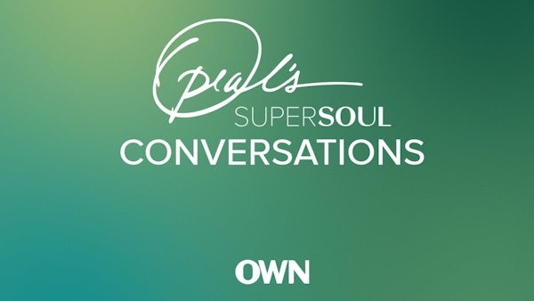 Oprah’s Supersoul Conversations