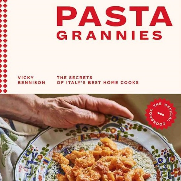 Sous Chef ‘Pasta Grannies – The Secret Of Italy’s Best Home Cooks’, £17.50