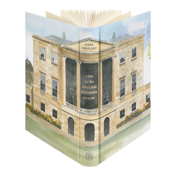 Folio Society Life In The English Country House by Marj Girouard, £79.95