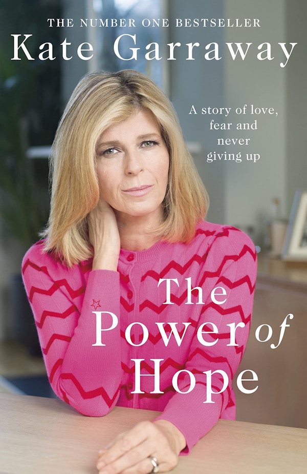 The Power Of Hope - The Moving No.1 Bestselling Memoir From TV