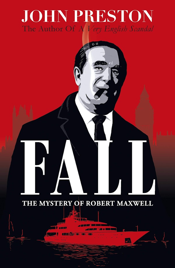 Fall - The Mystery Of Robert Maxwell