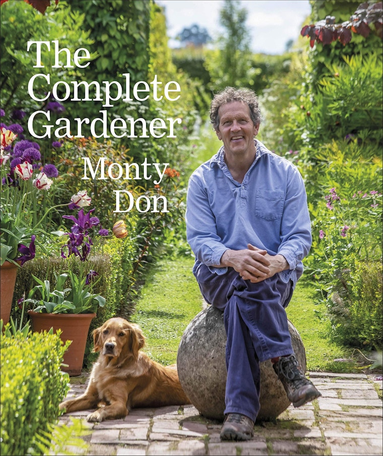 The Complete Gardener- By Monty Don
