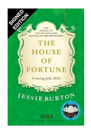 The House of Fortune, £18.99 Jessie Burton