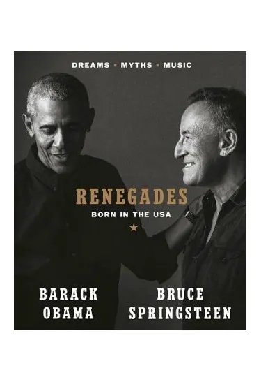 Renegades: Born In The USA, £35 Barack Obama, Bruce Springsteen