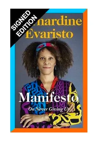 Manifesto, £14.99 Bernadine Evaristo