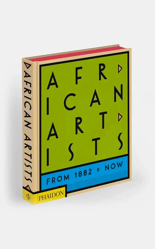 African Artists: From 1882 to Now, £49.95 Phaidon Editors