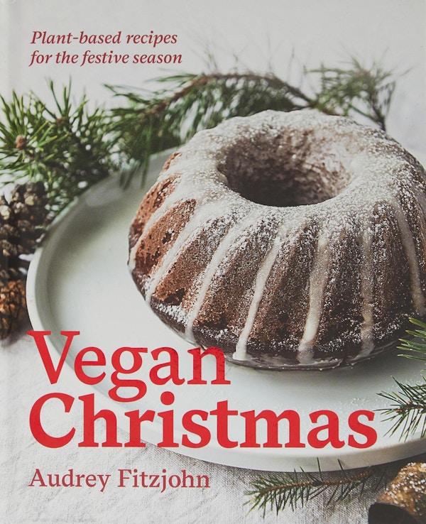 Vegan Christmas By Audrey Fitzjohn