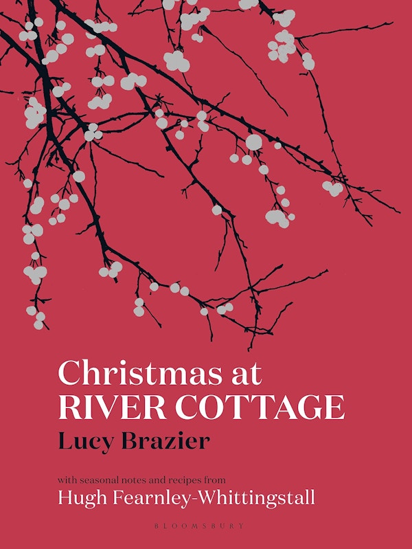 Christmas At River Cottage By Lucy Brazier