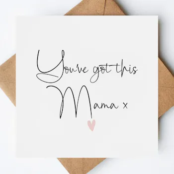 You’ve Got This Mama Card