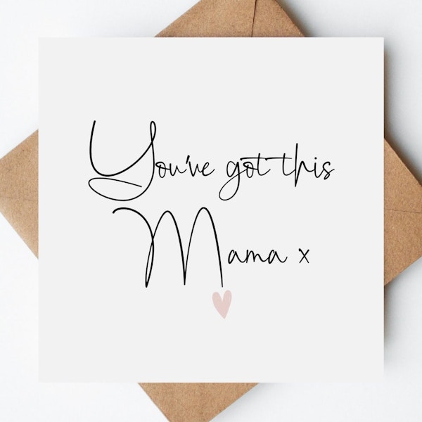 You’ve Got This Mama Card £3.50