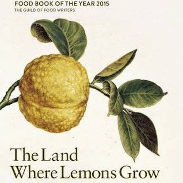 Helena Attlee The Land Where Lemons Grow, £9.29