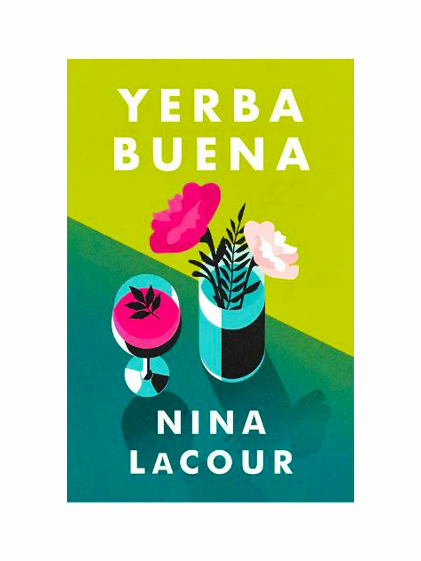 Yerba Buena Nina LaCour, £18.99