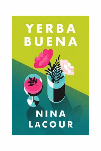 Yerba Buena Nina LaCour, £18.99