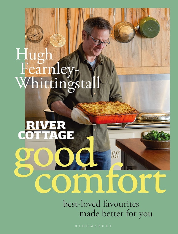 Good Comfort By Hugh Fearnley-Whittingstall