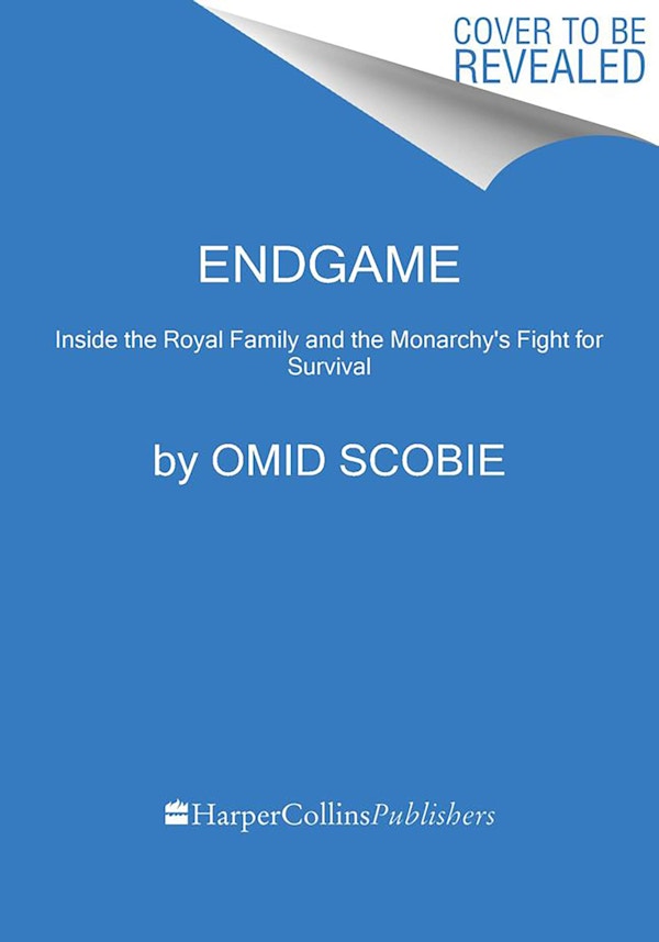 Endgame By Omid Scobie