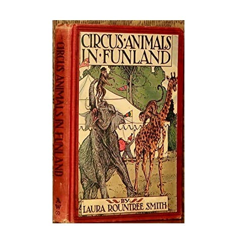 Laura Rountree Smith Circus Animals In Funland, £21.55