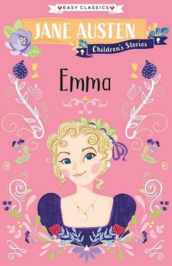 Jane Austen Children’s Stories- Emma (Easy Classics)