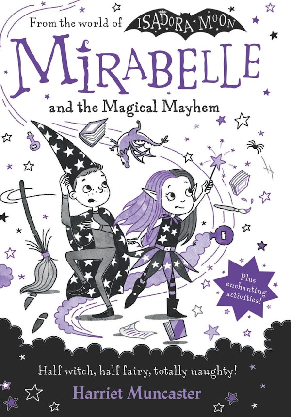 Mirabelle And The Magical Mayhem By Harriet Muncaster