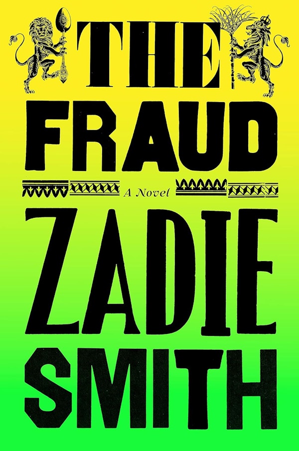 The Fraud By Zadie Smith 