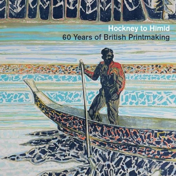 Pallant Gallery Hockney to Himid: 60 Years of British Printmaking, £25