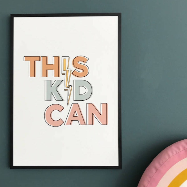 Not On The High St This Kid Can Motivational Playroom Print, £20