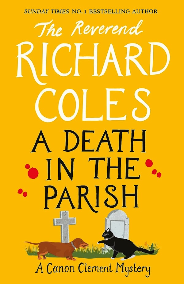 A Death In The Parish By The Reverend Richard Coles 