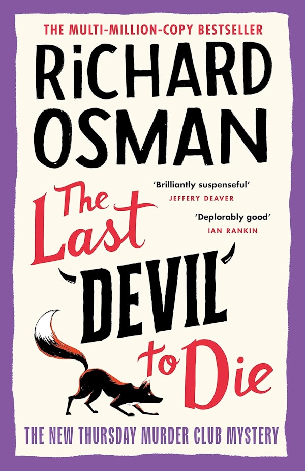 The Last Devil To Die (The Thursday Murder Club Book Four) By Richard Osman 