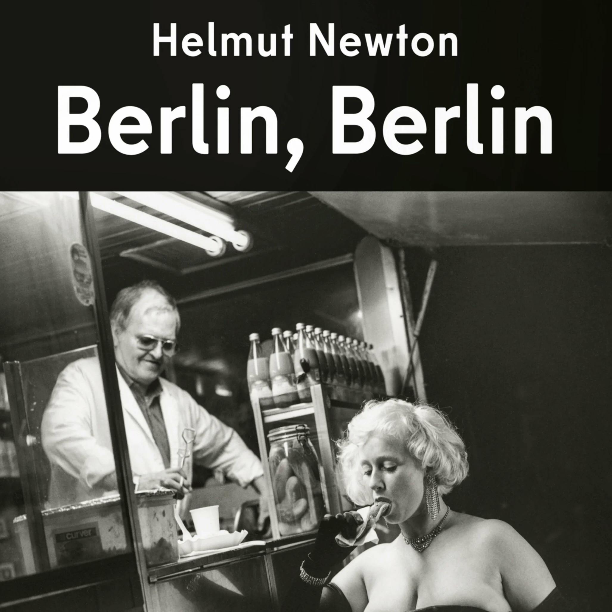 Taschen Helmut Newton. Berlin, Berlin, £50