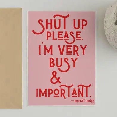 Sea Witch Candles Shut Up Please, Bridget Jones Card, £3.50