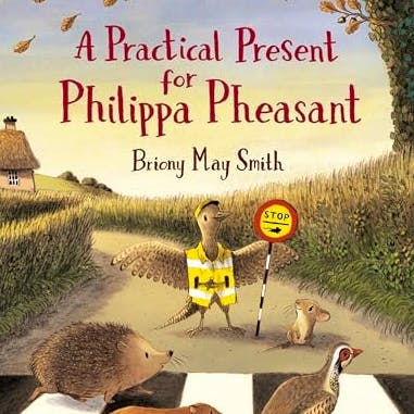 World Of Books A Practical Present for Philippa Pheasant by Briony May Smith, £7.59