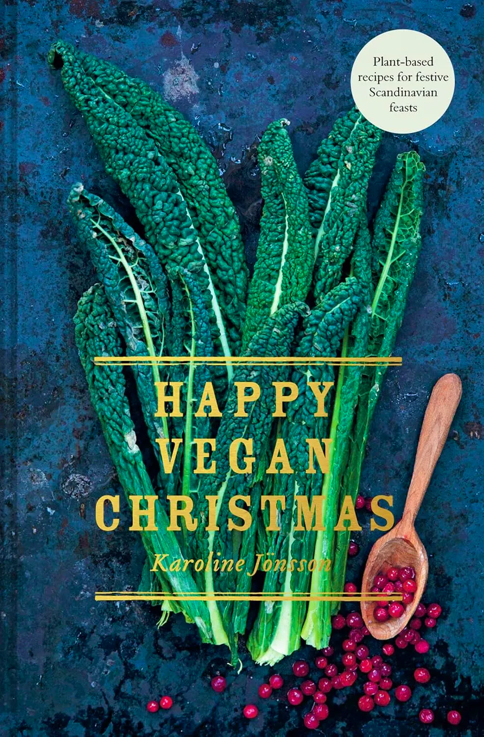 Happy Vegan Christmas By Karoline Jönsson, £10