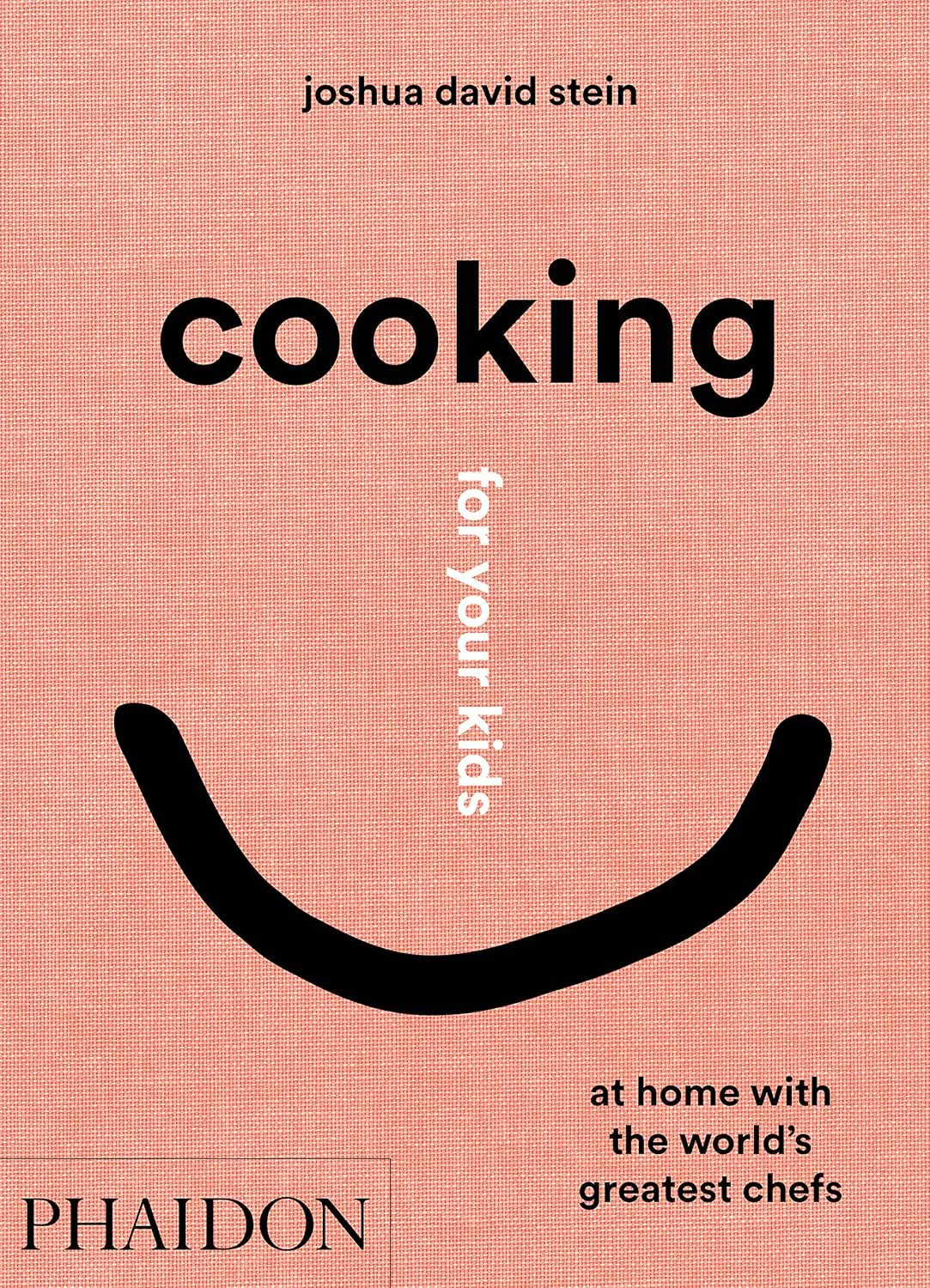 Kids Cookbooks 2026 Cooking For Your Kids At Home With Worlds Greatest Chefs