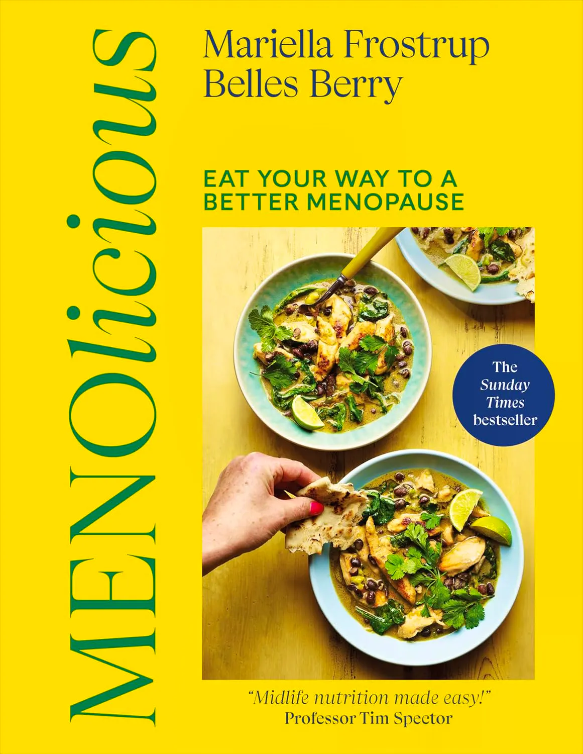 Menolicious- Eat Your Way To A Better Menopause By Mariella Frostrup And Belles Berry