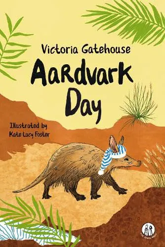 Aardvark Day - The Emma Press Children