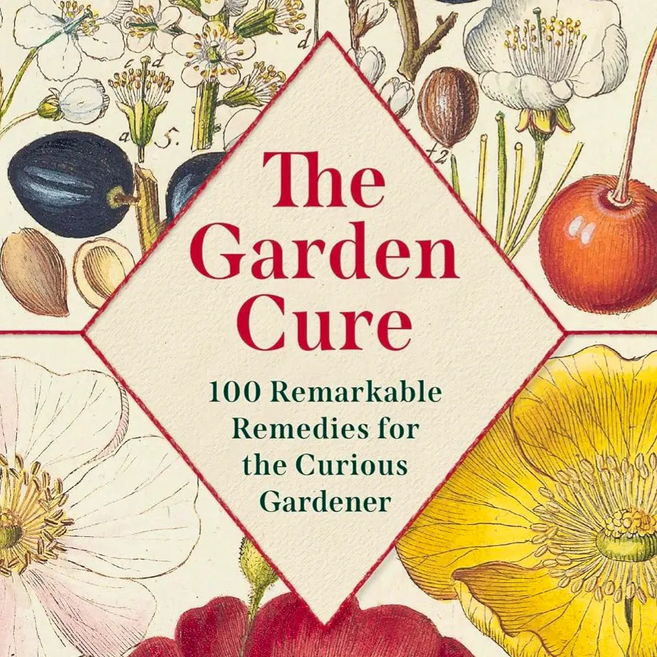 Waterstones The Garden Cure: 100 Remarkable Remedies for the Curious Gardener by Ann Treneman, £20