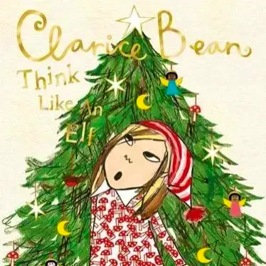 Lauren Child Think Like an Elf - Clarice Bean, £14.99